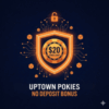 Uptown Pokies $20 No Deposit Bonus Codes 2026