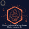 Is the Blackjack Insurance Bet Worth It?
